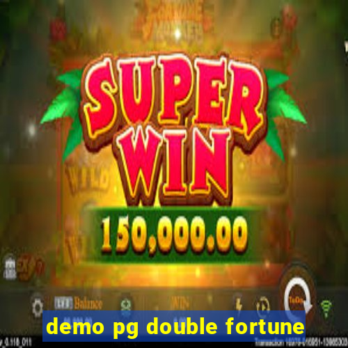 demo pg double fortune